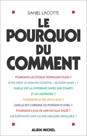 Livre Le pourquoi du comment - Daniel Marcotte (Livre d'occasion) - ISBN 222615146X
