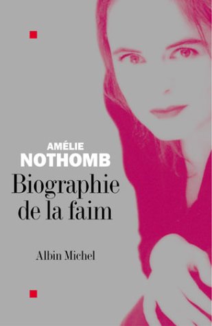 Livre Biographie de la faim (Amélie Nothomb) (Livre d'occasion) - ISBN 2226153942
