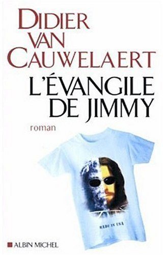Livre L'évangile de Jimmy - Didier van Cauwelaert (Livre d'occasion) - ISBN 2226154973