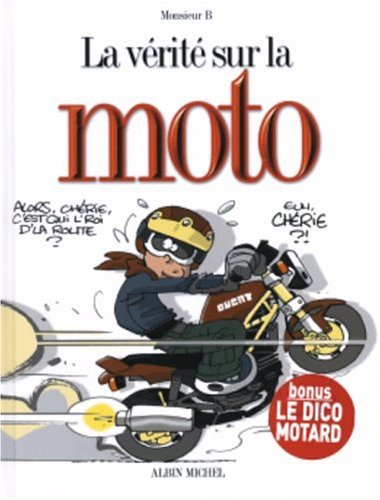 Livre La vérité sur la moto (Livre d'occasion) - ISBN 2226158081
