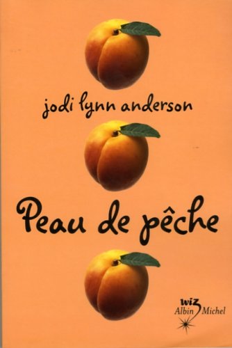 Livre ISBN 2226170138 Peau de pêche (Jodi Lynn Anderson)