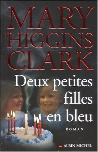 Livre ISBN 2226173161 Deux petites filles en bleu (Mary Higgins Clark)