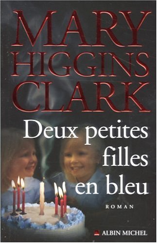 Livre Deux petites filles en bleu - Mary Higgins Clark (Livre d'occasion) - ISBN 2226173161
