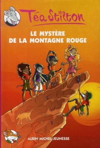 Livre Le mystère de la montagne rouge - Téa Stilton (Livre d'occasion) - ISBN 2226173994