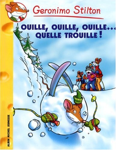 Livre ISBN 2226174133 Geronimo Stilton # 33 : Ouille, ouille, ouille... quelle trouille ! (Geronimo Stilton)