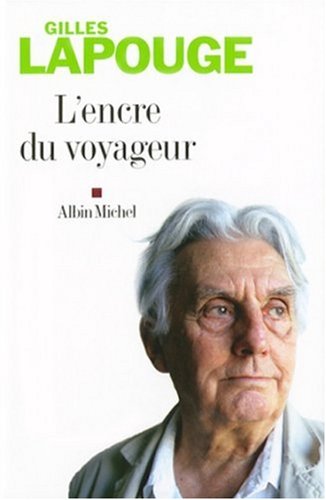 Livre L'encre du voyageur - Gilles Lapouge (Livre d'occasion) - ISBN 2226177043