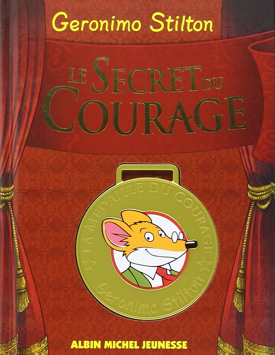 Livre ISBN 2226177841 Geronimo Stilton : Le secret du courage (Geronimo Stilton)