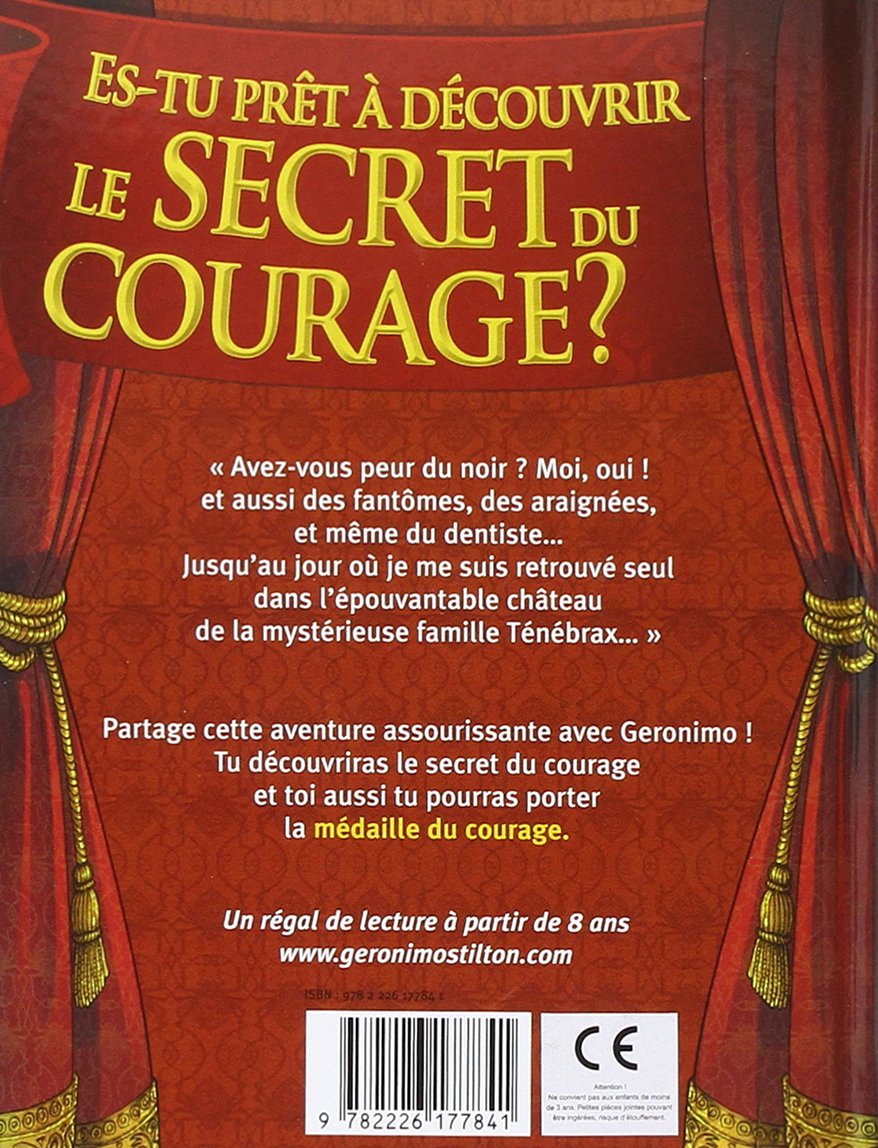 Livre Geronimo Stilton : Le secret du courage (Geronimo Stilton) (Livre d'occasion) - ISBN...