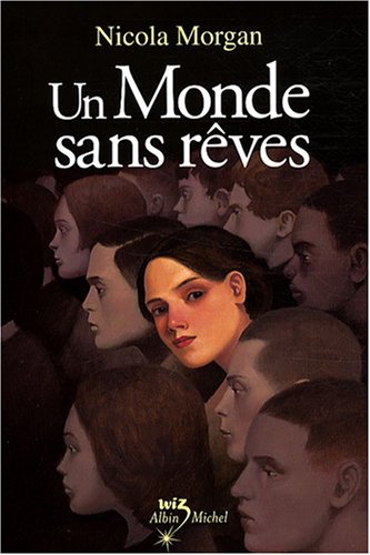 Livre Un monde sans rêves - Nicola Morgan (Livre d'occasion) - ISBN 2226183302