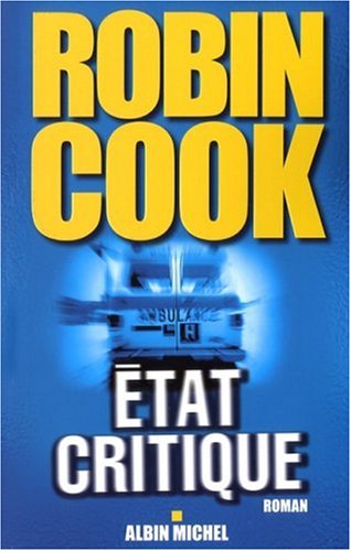 Livre État critique - Robin Cook (Livre neuf) - ISBN 2226188495