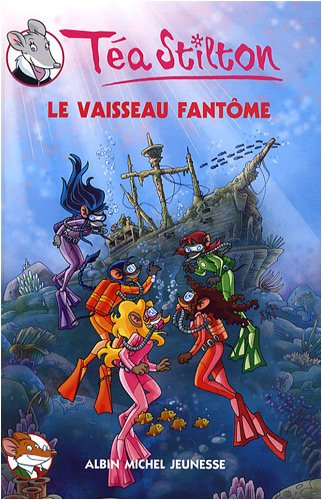 Livre Le vaisseau fantôme - Téa Stilton (Livre d'occasion) - ISBN 2226189580