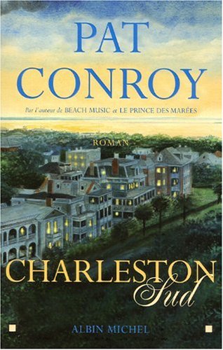 Livre Charleston Sud (Pat Conroy) (Livre d'occasion) - ISBN 2226192476