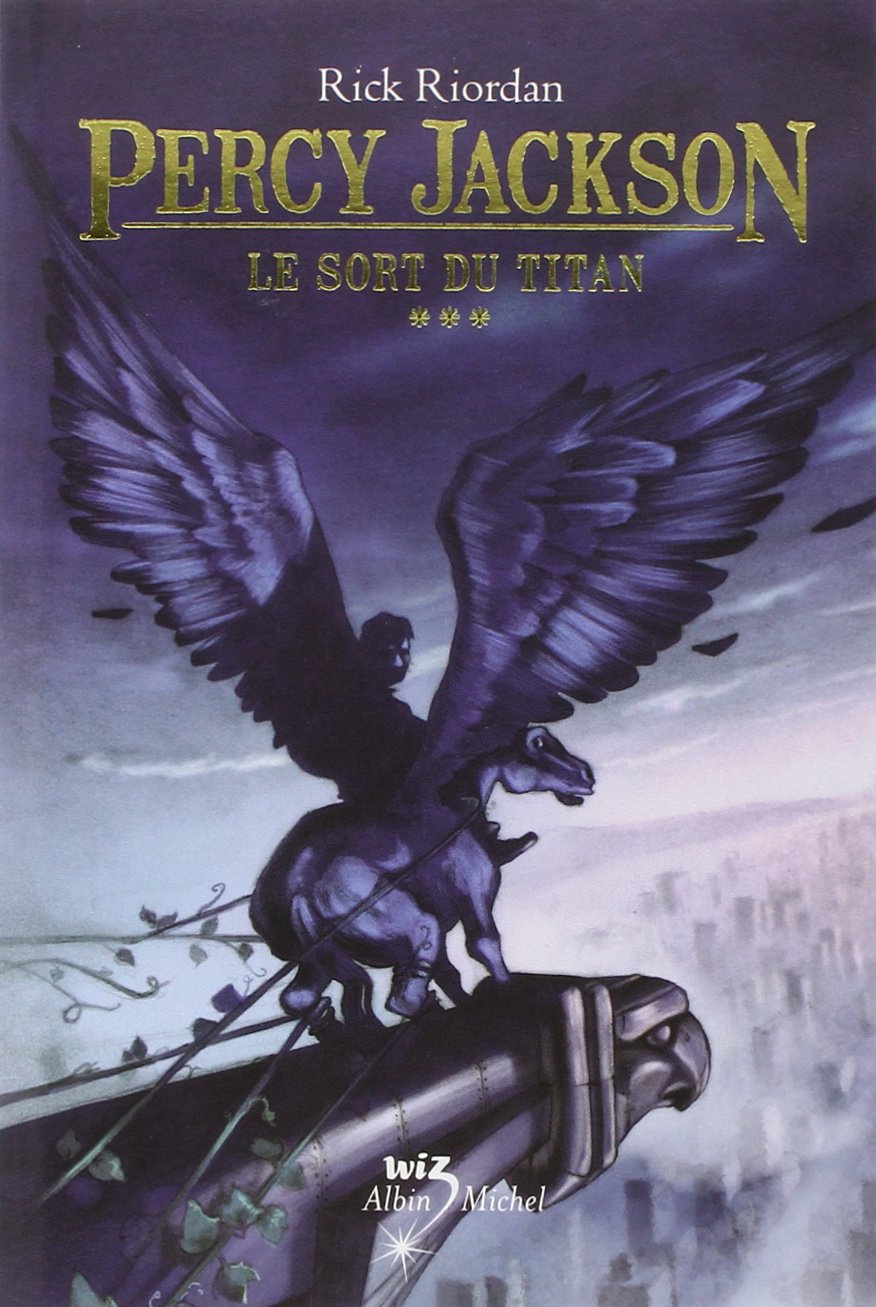 Livre ISBN 2226207201 Percy Jackson # 3 : Le sort du titan (Rick Riordan)