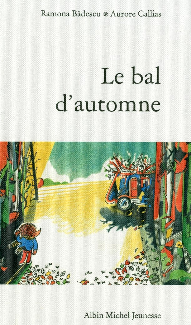 Livre Le bal d'automne - Ramona Badescu (Livre neuf) - ISBN 2226209263