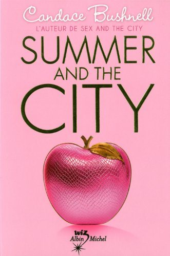 Livre Summer and the city - Candace Bushnell (Livre d'occasion) - ISBN 2226220305