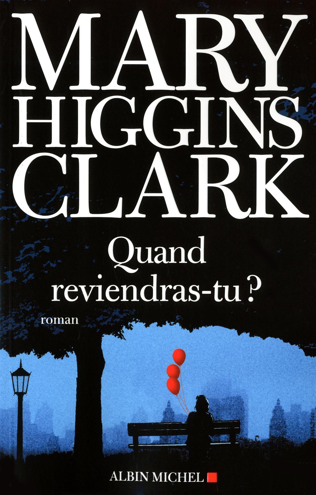Livre Quand reviendras-tu ? - Mary Higgins Clark (Livre d'occasion) - ISBN 2226221344