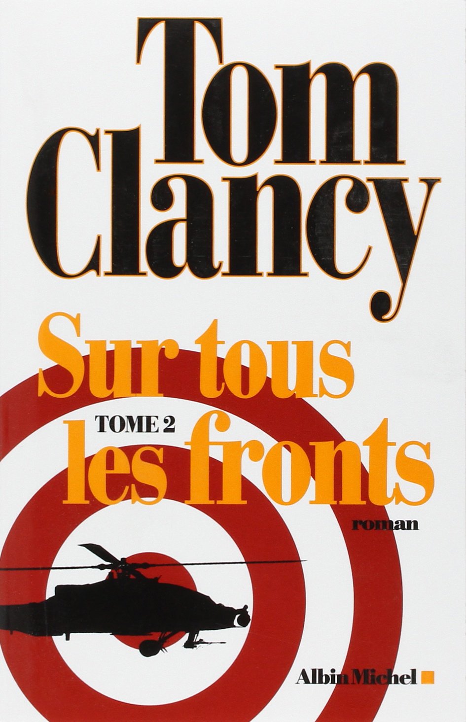 Livre ISBN 2226312420 Sur tous les fronts # 2 (Tom Clancy)