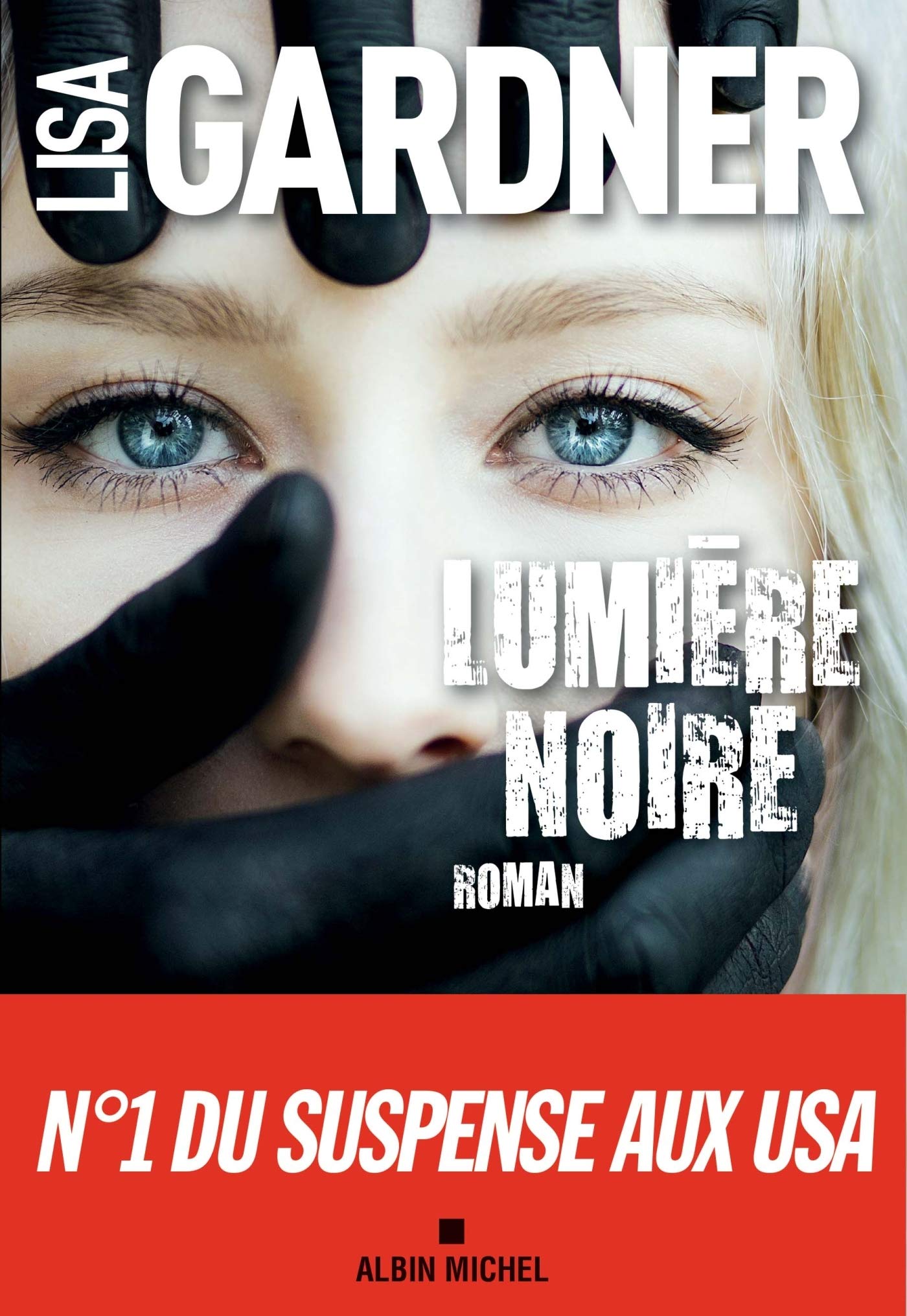 Lumière noire - Lise Gardner