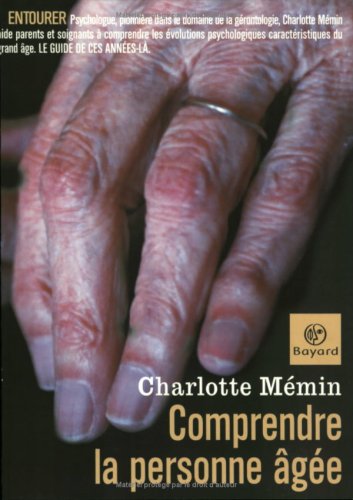 Livre Comprendre la personne âgée - Charlotte Mémin (Livre d'occasion) - ISBN 2227137983