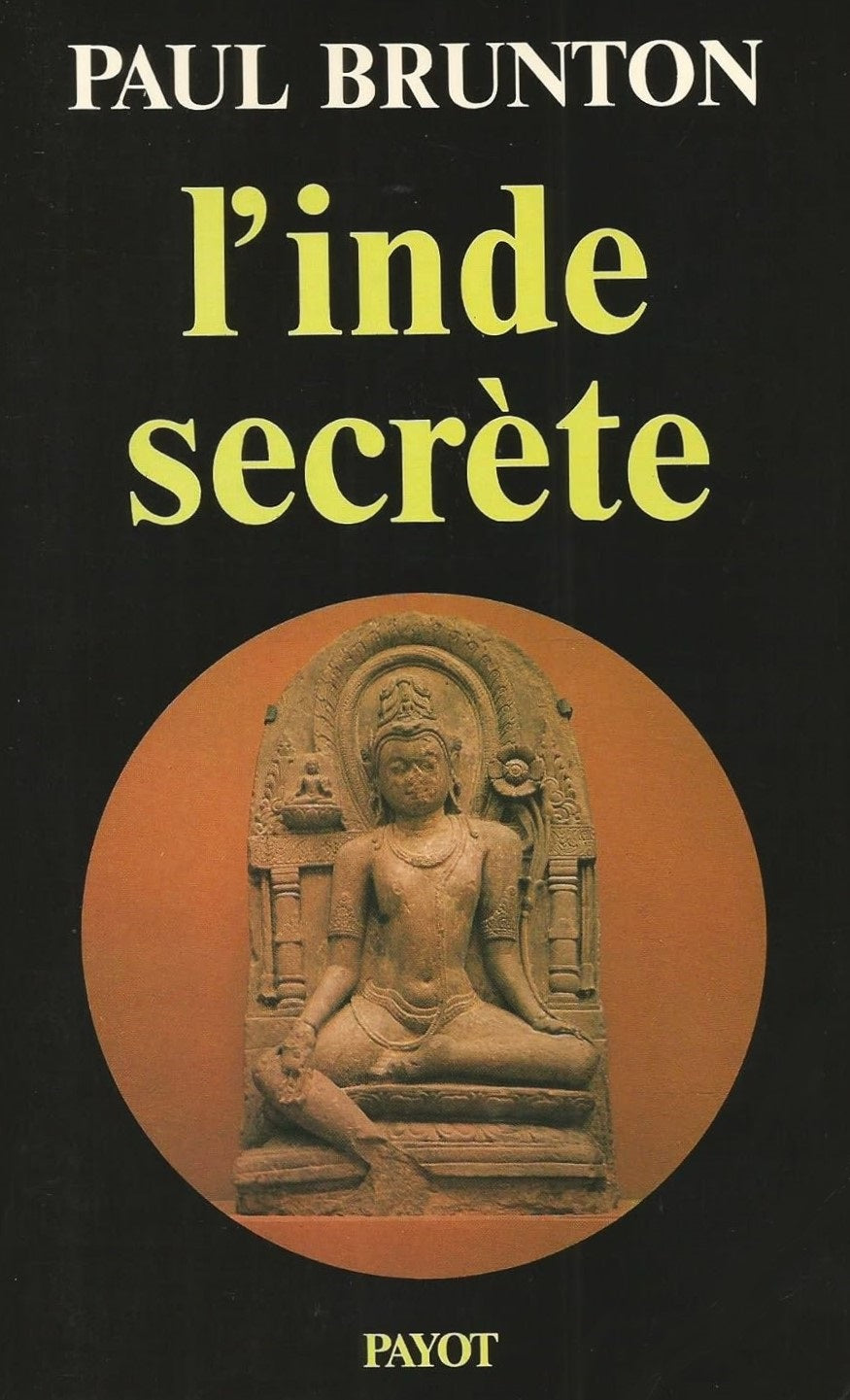 Livre L'Inde secrète - Paul Brunton (Livre d'occasion) - ISBN 2228172707