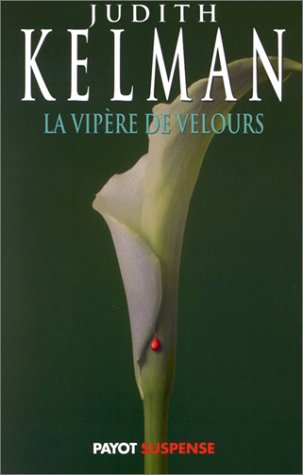 Livre La vipère de velour - Judith Kelman (Livre d'occasion) - ISBN 2228896268