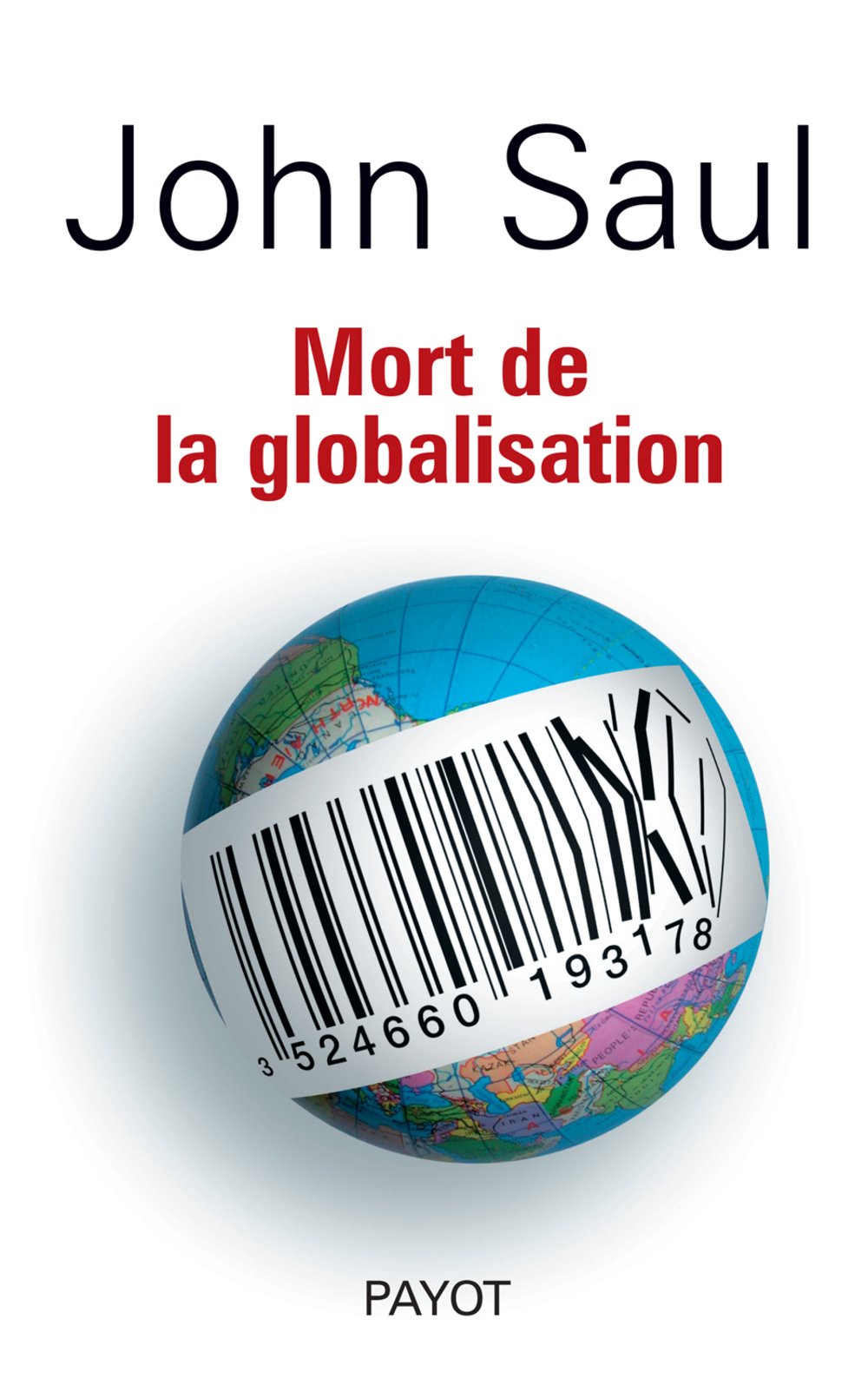 Livre Mort de la globalisation (John Saul) (Livre d'occasion) - ISBN 222890046X