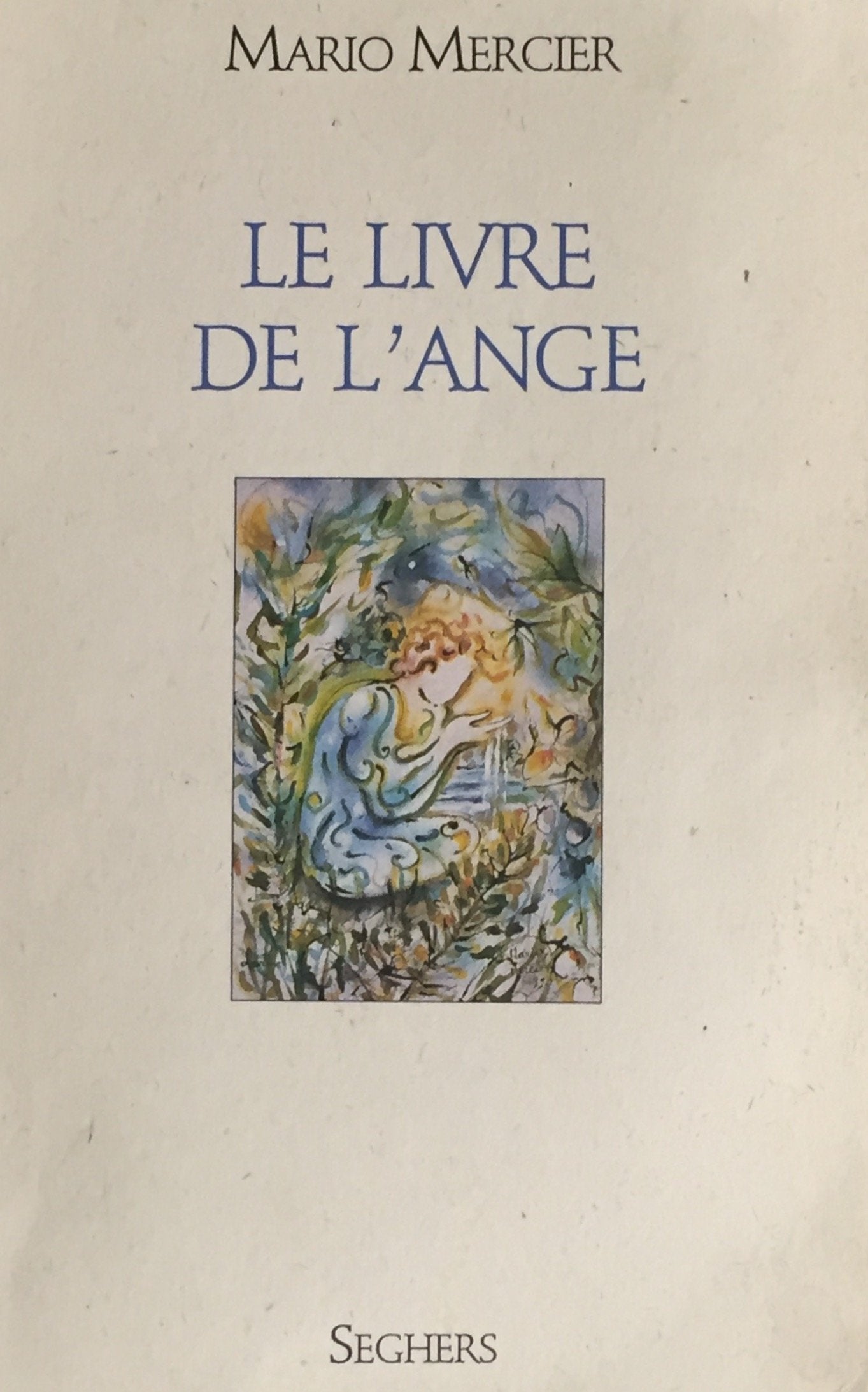 Livre Le livre de l'ange - Mario Mercier (Livre d'occasion) - ISBN 2232104613