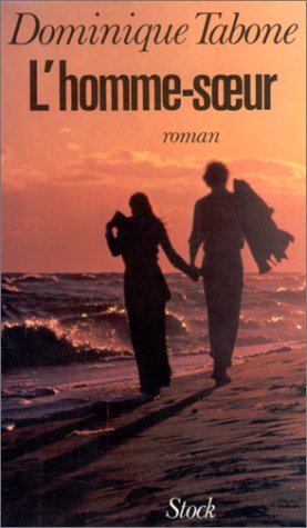 Livre L'homme-soeur - Dominique Tabone (Livre d'occasion) - ISBN 2234014514