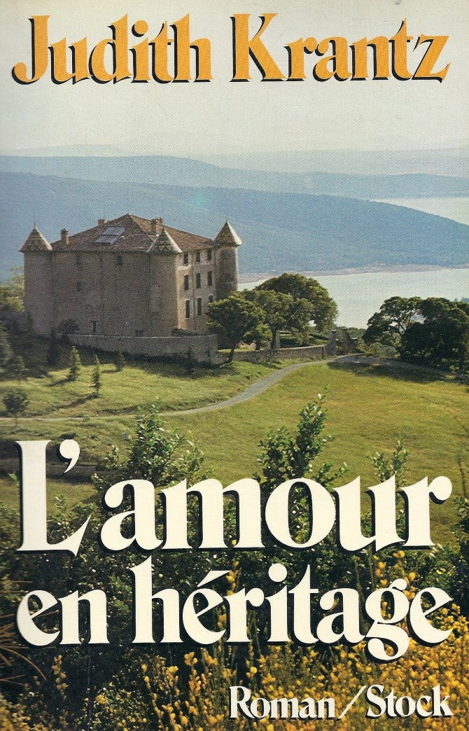 Livre L'amour en héritage - Judith Krantz (Livre d'occasion) - ISBN 2234016746