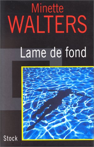 Livre Lame de fond (Minette Walters) (Livre d'occasion) - ISBN 2234051177