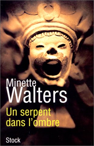 Livre Un serpent dans l'ombre - Minette Walters (Livre d'occasion) - ISBN 2234053757