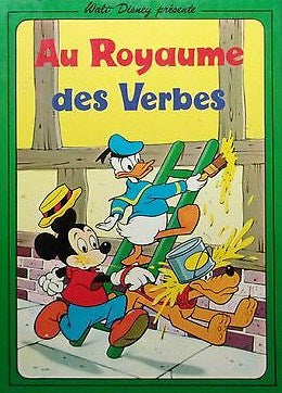 Livre Au royaume des verbes - Walt Disney (Livre d'occasion) - ISBN 2245008286