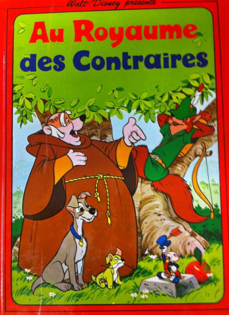 Livre ISBN 2245008308 Au royaume des contraires (Walt Disney)