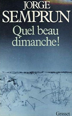 Livre Quel beau dimanche! - Jorge Semprun (Livre d'occasion) - ISBN 2246008883