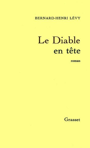 Livre Le diable en tête - Bernard-Henri Lévy (Livre d'occasion) - ISBN 2246324610