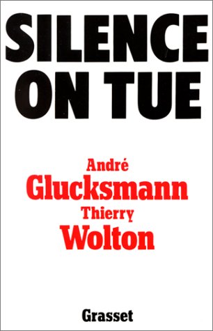 Livre Silence on tue ! - André Glucksmann (Livre d'occasion) - ISBN 2246380111