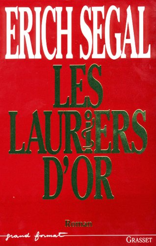 Livre Les lauriers d'or - Érich Segal (Livre d'occasion) - ISBN 2246499313