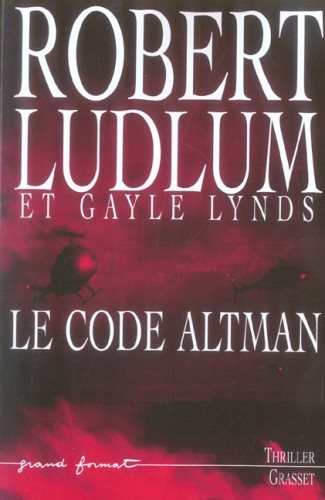 Livre Le code Altman (Robert Ludlum) (Livre neuf) - ISBN 2246600618