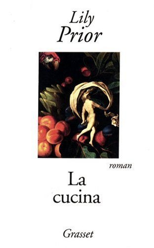 Livre La cucina - Lily Prior (Livre d'occasion) - ISBN 224661581X