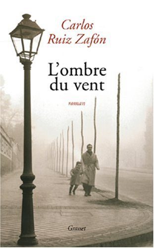 Livre L'ombre du vent - Carlos Ruiz Zafón (Livre d'occasion) - ISBN 2246631610