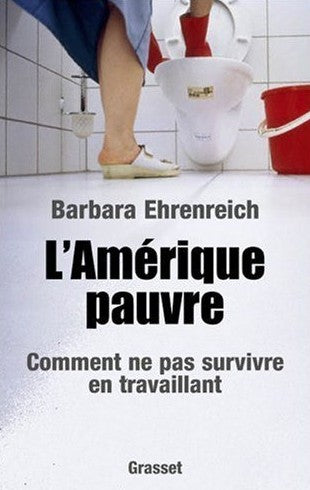 Livre L'Amérique pauvre : Comment ne pas survivre en travaillant - Barbara Ehrenreich (Livre d'oc...