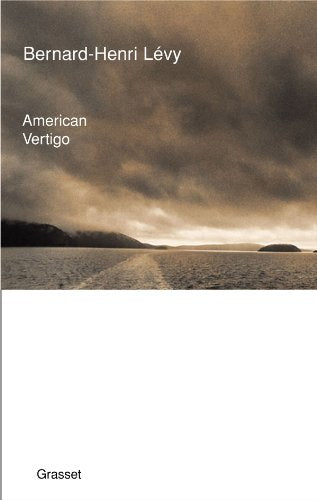 Livre American Vertigo - Bernard-Henri Lévy (Livre neuf) - ISBN 2246683912