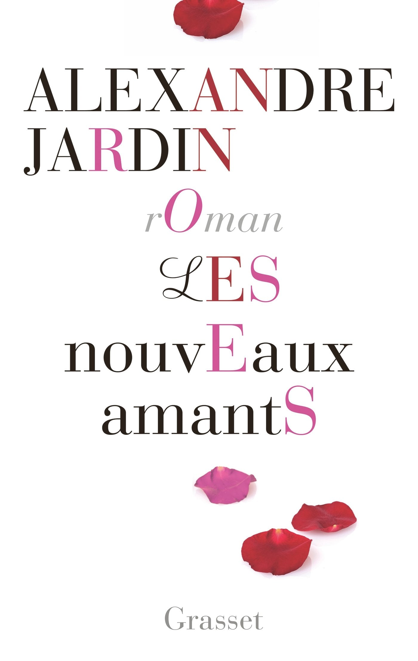 Livre Les nouveaux amants - Alexandre Jardin (Livre d'occasion) - ISBN 2246860784