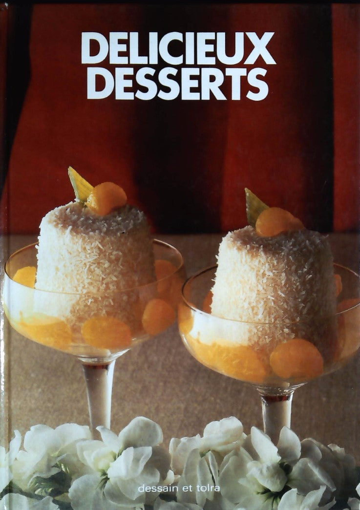Livre Délicieux desserts - Collectif (Livre d'occasion) - ISBN 2249277265
