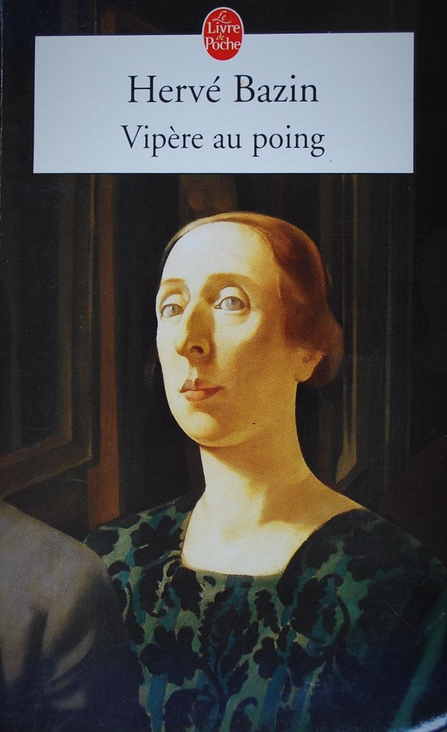 Livre Vipère au poing - Harvé Bazin (Livre d'occasion) - ISBN 2253001457