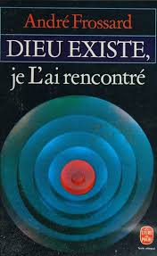 Livre Dieu existe : Je l'ai rencontré (Livre d'occasion) - ISBN 2253009830