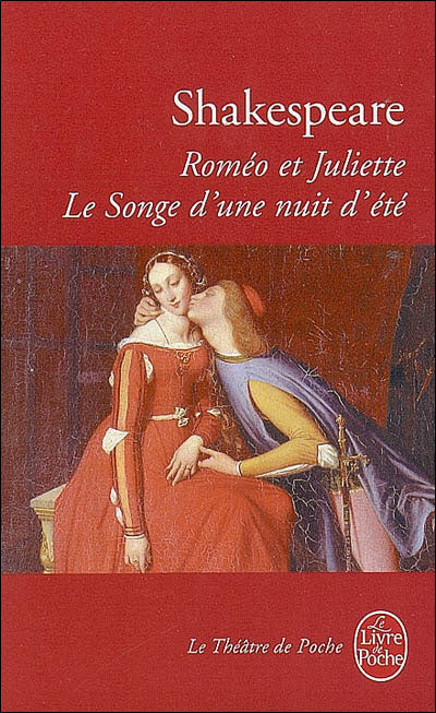 Livre Roméo et Juliette -suivi de- Songe d'une nuit d'été - William Shakespeare (Livre d'occasion...