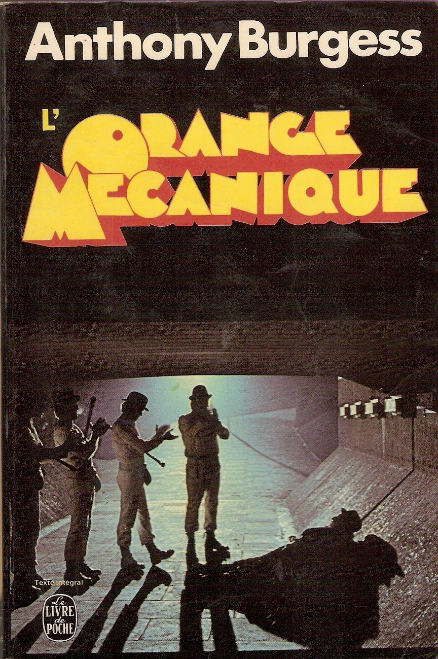 Livre L'orange mécanique - Anthony Burgess (Livre d'occasion) - ISBN 2253017838