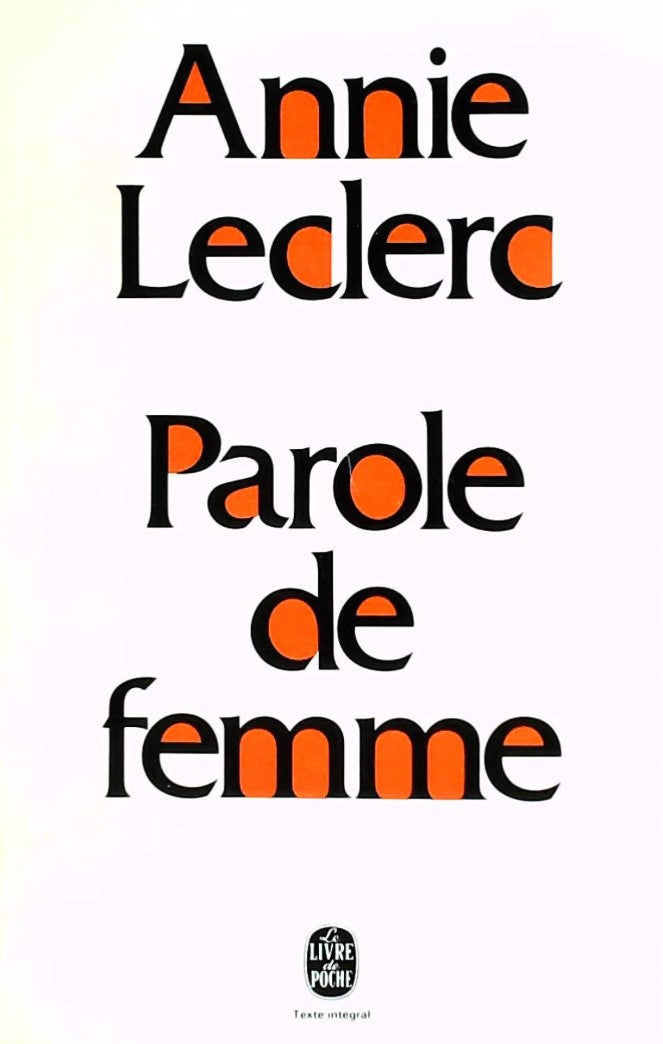 Livre ISBN 2253018554 Parole de femme (Annie Leclerc)
