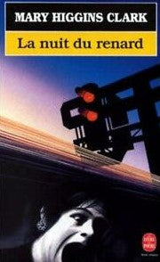 Livre La nuit du renard - Mary Higgins Clark (Livre d'occasion) - ISBN 2253025488